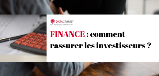 RASSURER VOS INVESTISSEURS AVEC UNE BONNE E-COMMUNICATION.