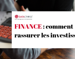 RASSURER VOS INVESTISSEURS AVEC UNE BONNE E-COMMUNICATION.