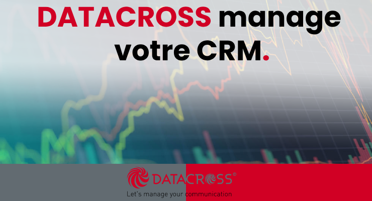 Prise en charge des CRM par Datacross !